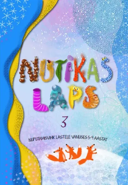 Nutikas laps 3. osa