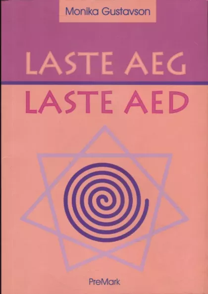 Laste aeg - laste aed