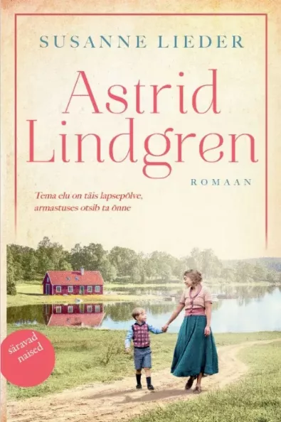 Astrid Lindgren | Uued ja kasutatud raamatud | Raamatukoi