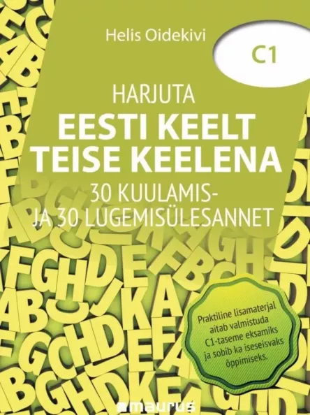 Harjuta Eesti Keelt Teise Keelena C1 | Uued Ja Kasutatud Raamatud ...