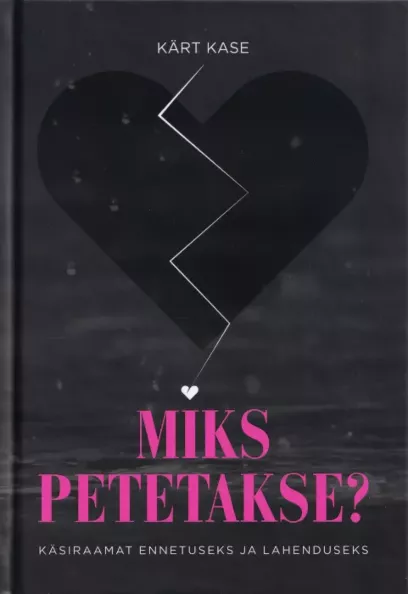 Miks petetakse?