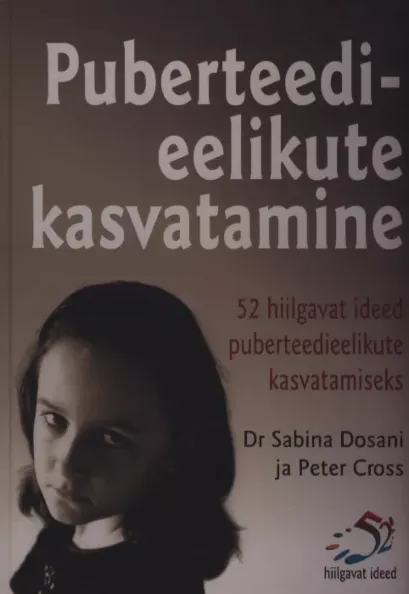 Puberteedieelikute kasvatamine