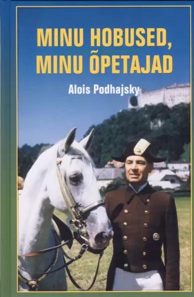 Minu hobused, minu õpetajad