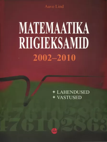 Matemaatika Riigieksamid 2002-2010 | Uued Ja Kasutatud Raamatud ...