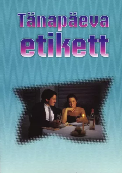 Tänapäeva etikett