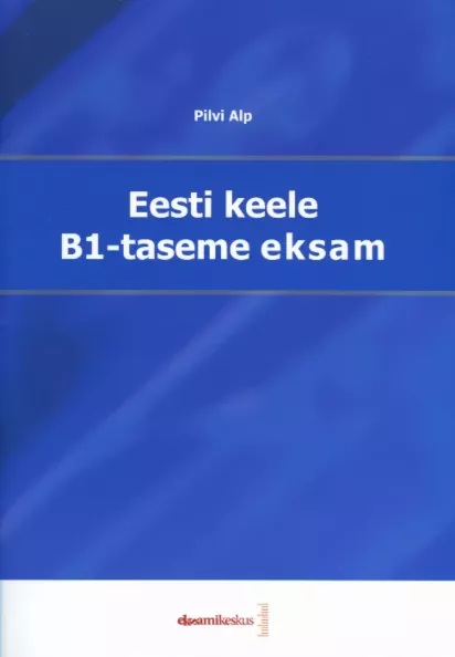 Eesti keele B1-taseme eksam