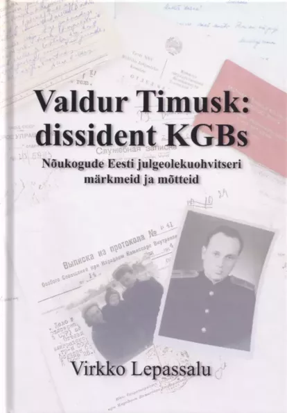 Valdur Timusk: dissident KGB-s