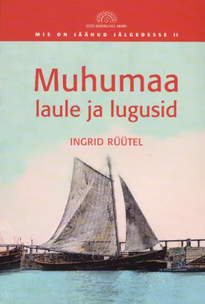 Muhumaa laule ja lugusid