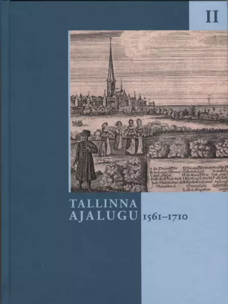 Tallinna ajalugu 1561-1710 2. osa