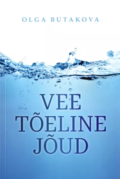 Vee tõeline jõud