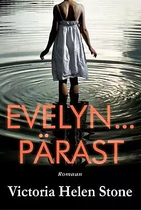 Evelyn... Pärast