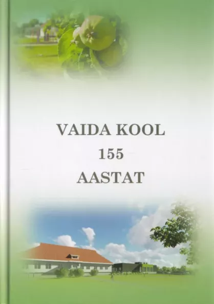 Vaida kool 155 aastat