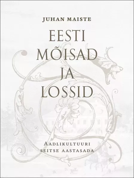 Eesti mõisad ja lossid