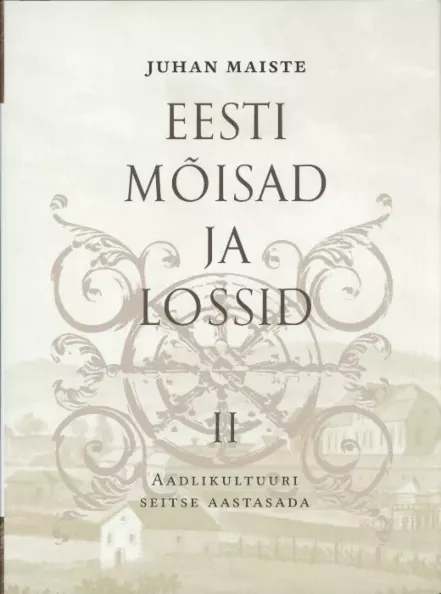 Eesti mõisad ja lossid