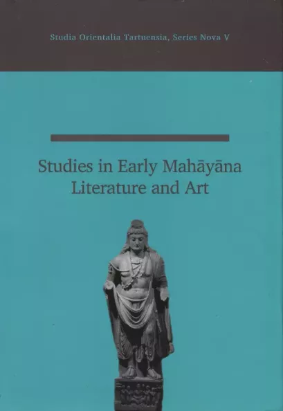 Studies in early Mahāyāna literature and art