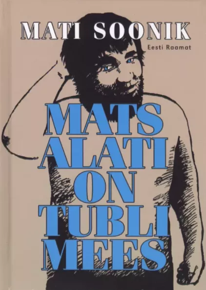 Mats alati on tubli mees