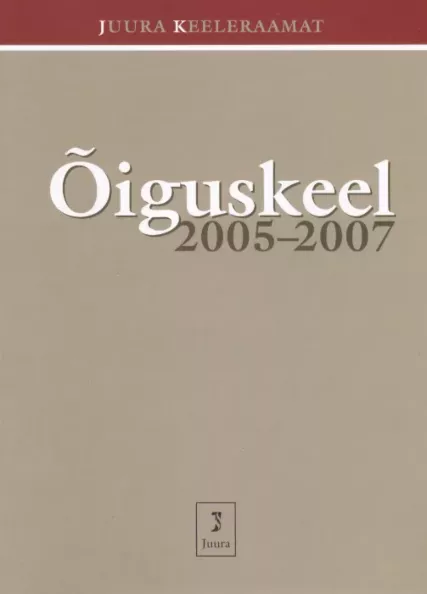 Õiguskeel 2005-2007