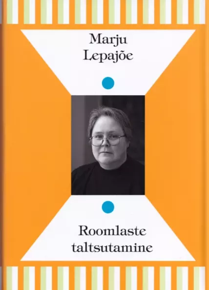 Roomlaste taltsutamine