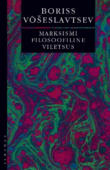 Marksismi filosoofiline viletsus