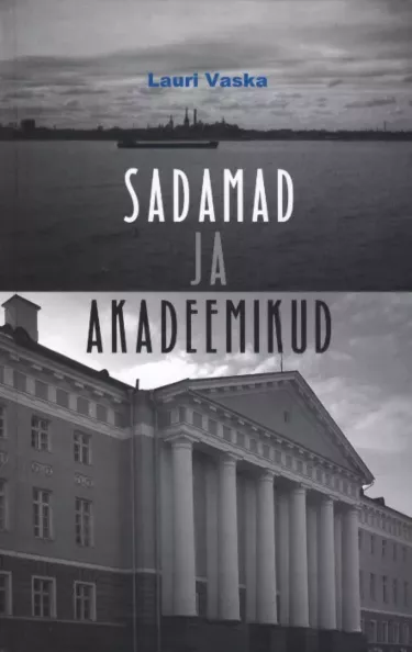 Sadamad ja akadeemikud