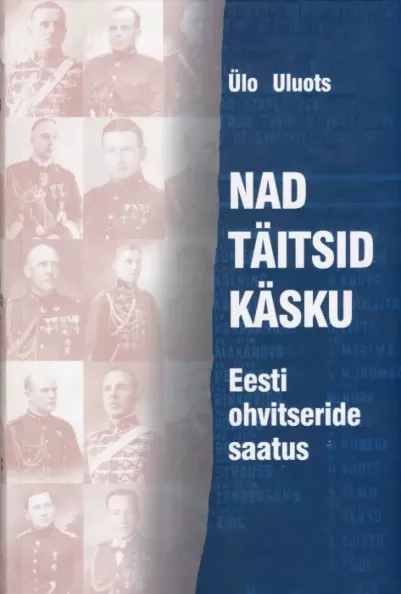 Nad täitsid käsku