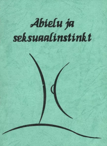 Abielu ja seksuaalinstinkt