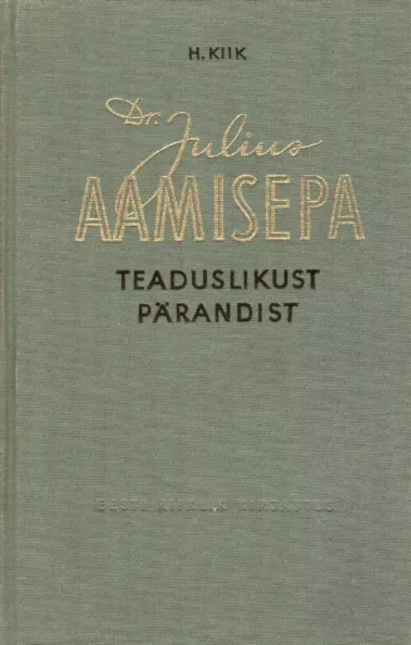 Dr. Julius Aamisepa teaduslikust pärandist