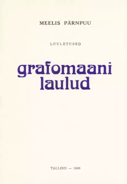 Grafomaani laulud