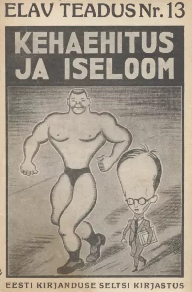 Kehaehitus ja iseloom