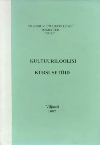 Kultuuriloolisi kursusetöid