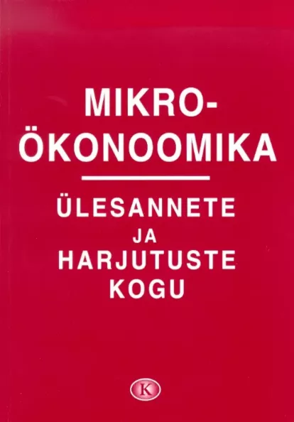 Mikroökonoomika ülesannete ja harjutuste kogu