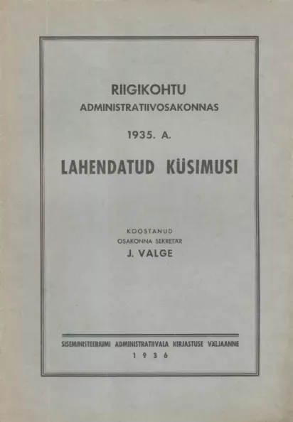 Riigikohtu administratiivosakonnas 1935. a. lahendatud küsimusi