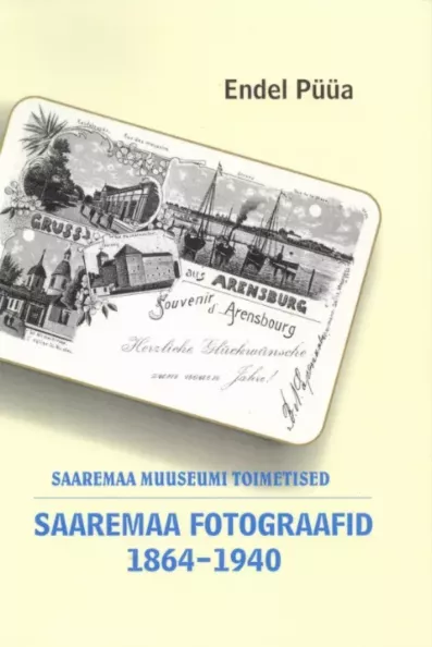 Saaremaa fotograafid 1864-1940