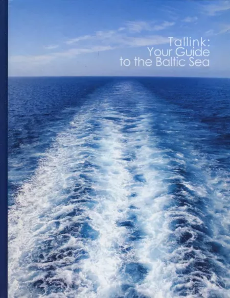 Tallink: Your guide to the Baltic Sea