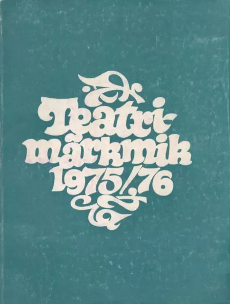 Teatrimärkmik 1975/76