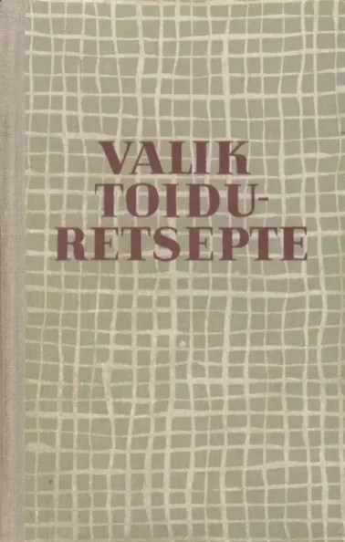 Valik toiduretsepte