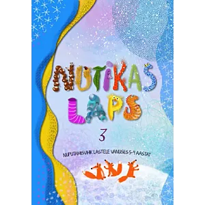 Nutikas laps 3. osa