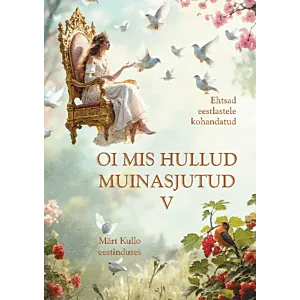 Oi mis hullud muinasjutud 5. osa