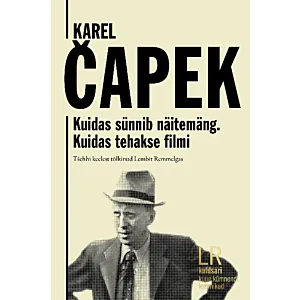 Kuidas sünnib näitemäng. Kuidas tehakse filmi