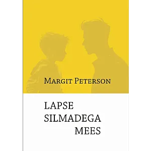 Lapse silmadega mees