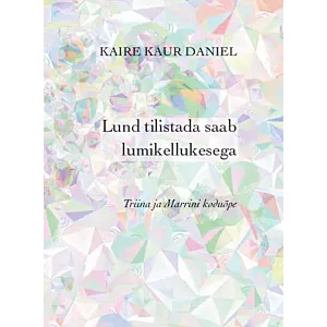 Lund tilistada saab lumikellukesega