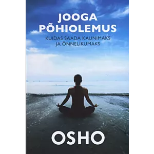 Jooga põhiolemus