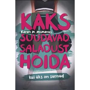 Kaks suudavad saladust hoida