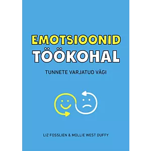 Emotsioonid töökohal