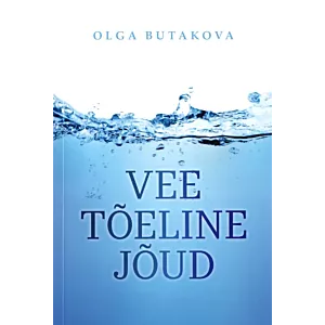 Vee tõeline jõud