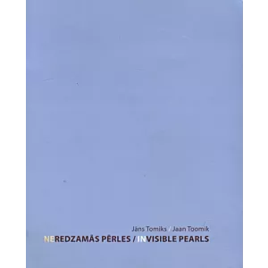 Neredzamās pērles. Invisible pearls