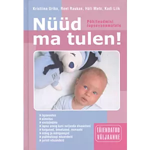 Nüüd ma tulen!