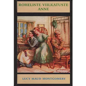 Roheliste Viilkatuste Anne