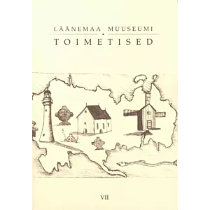 Läänemaa muuseumi toimetised 7. osa