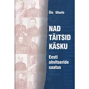 Nad täitsid käsku